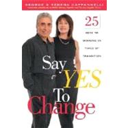 Say Yes to Change