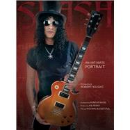 Slash An Intimate Portrait