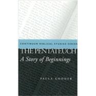 The Pentateuch A Story of Beginnings
