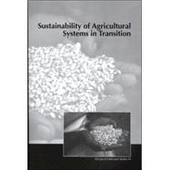 Sustainability of Agricultural Systems in Transition
