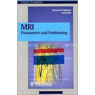 Mri Parameters and Positioning