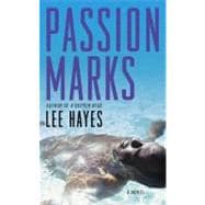 Passion Marks A Novel,9781593091491
