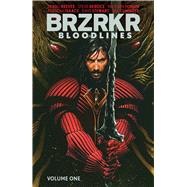 BRZRKR: Bloodlines Vol. 1