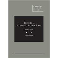 FEDERAL ADMINISTRATIVE LAW