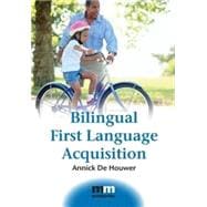 Bilingual First Language Acquisition