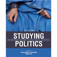 Studying Politics: An Introduction to Political Science