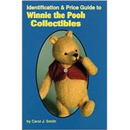 Identification and Price Guide to Winnie the Pooh Collectibles