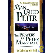 A Man Called Peter and the Prayers of Peter Marshall