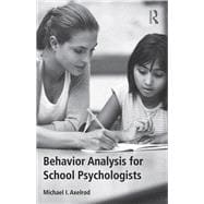 Behavior Analysis for School Psychologists