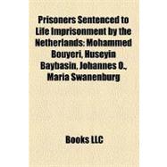 Prisoners Sentenced to Life Imprisonment by the Netherlands