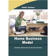 Home Business Model