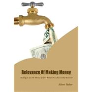 Relevance of Making Money