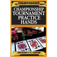 Championship Hold'em Tournament Hands : Championship Strategies at Limit and No-Limit Hold'em!