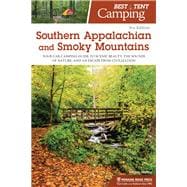 Best Tent Camping Southern Appalachian and Smoky Mountains