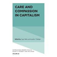 Care and Compassion in Capitalism