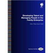 Developing Talent and Managing People in the Family Enterprise