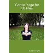Gentle Yoga for 50 Plus