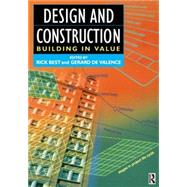 Design and Construction : Building in Value