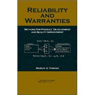 Reliability and Warranties: Methods for Product Development and Quality Improvement