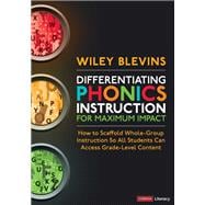 Differentiating Phonics Instruction for Maximum Impact