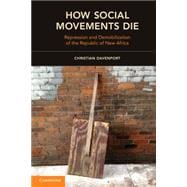 How Social Movements Die