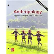 Looseleaf for Anthropology: Appreciating Human Diversity