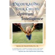 Encouraging Your Child's Spiritual Intelligence