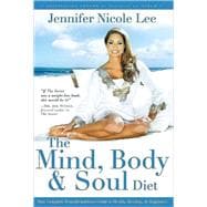 The Mind, Body & Soul Diet