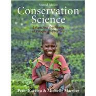 Conservation Science: Balancing the Needs of People and Nature