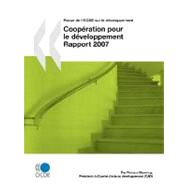 Revue de l'Ocde Sur le déVeloppement : CoopéRation Pour le déVeloppement - Rapport 2007 - Efforts et Politiques des Membres du Comité d'Aide Au déVeloppement Volume 9-1