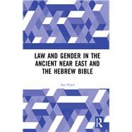Law and Gender in the Ancient Near East and the Hebrew Bible