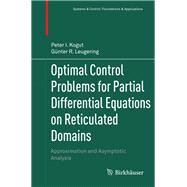 Optimal Control Problems for Partial Differential Equations on Reticulated Domains