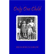 Only One Child