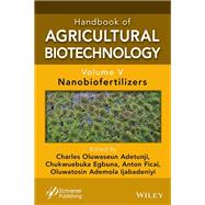 Handbook of Agricultural Biotechnology, Volume 5 Nanobiofertilizers