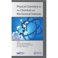 Physical Chemistry for the Chemical and Biochemical Sciences