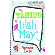 The Taming of Lilah May