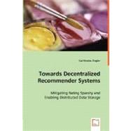 Towards Decentralized Recommender Systems