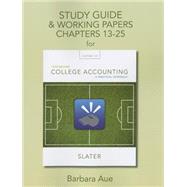 Study Guide & Working Papers for College Accounting A Practical Approach, Chapters 13-25