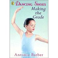Dancing Shoes : Making the Grade
