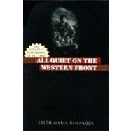 All Quiet on the Western Front A Novel