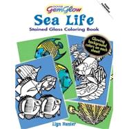 Sea Life GemGlow Stained Glass Coloring Book