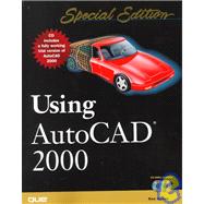 Using AutoCAD 2000 : Special Edition