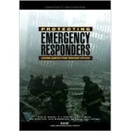 Protecting Emergency Responders Lessons Learned From Terrorists Attacks