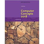 New Perspectives on Computer Concepts 2018, Comprehensive