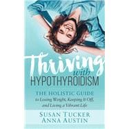 Thriving With Hypothyroidism