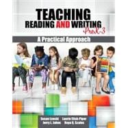 Teaching Reading and Writing PreK-3: A Practical Approach