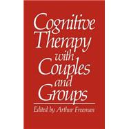 Cognitive Therapy With Couples and Groups