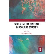 Social Media Critical Discourse Studies