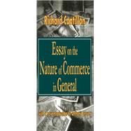 Essay on the Nature of Commerce in General