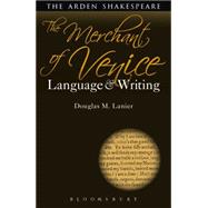 The Merchant of Venice: Language and Writing